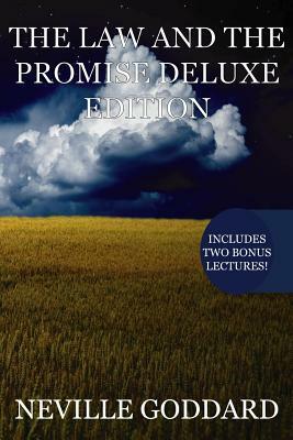 The Law and the Promise Deluxe Edition: Includes two bonus lectures! (The Spiritual Cause, The Second Vision) by Neville Goddard