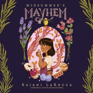 Midsummer's Mayhem by Rajani LaRocca