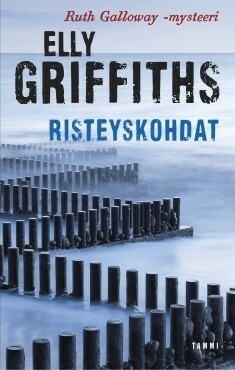 Risteyskohdat by Anna Lönnroth, Elly Griffiths