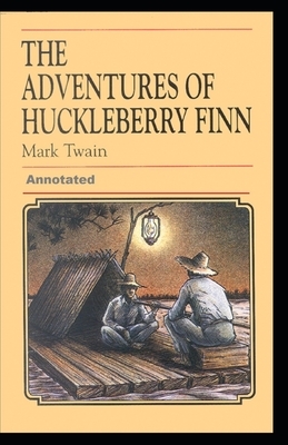 Adventures of Huckleberry Finn Annotated by Mark Twain