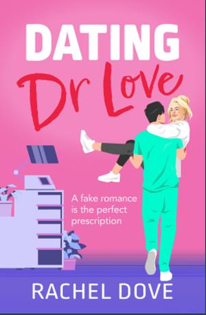 Dating Dr Love  by Rachel Dove