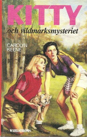 Kitty och vildmarksmysteriet by Carolyn Keene