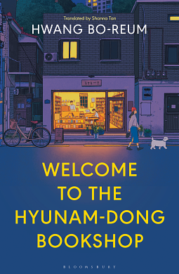 Welcome to the Hyunam-dong Bookshop by Hwang Bo-Reum