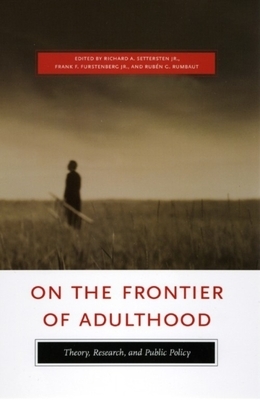 On the Frontier of Adulthood: Theory, Research, and Public Policy by 