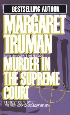 Murder in the Supreme Court by Margaret Truman