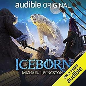 Iceborn by Michael Livingston