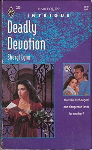 Deadly Devotion by Sheryl Lynn