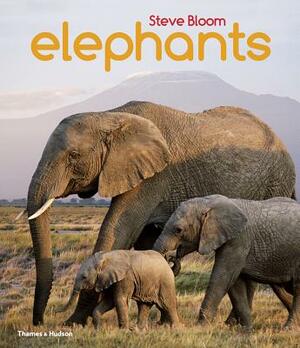 Elephants: A Book for Children by Steve Bloom