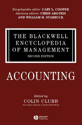 The Blackwell Encyclopedia of Management, Accounting by 