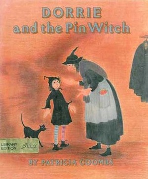 Dorrie and the Pin Witch by Patricia Coombs