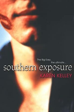 Southern Exposure by Karen Kelley