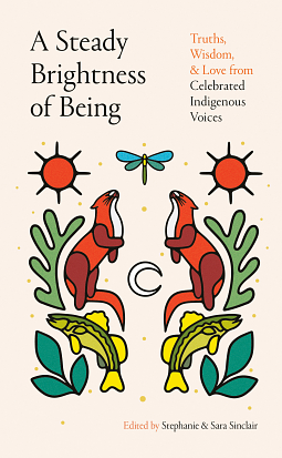 A Steady Brightness of Being by Stephanie Sinclair, Sara Sinclair
