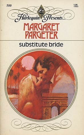 Substitute Bride by Margaret Pargeter