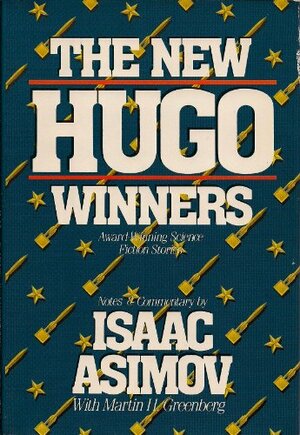The New Hugo Winners 1983-1985 by Isaac Asimov