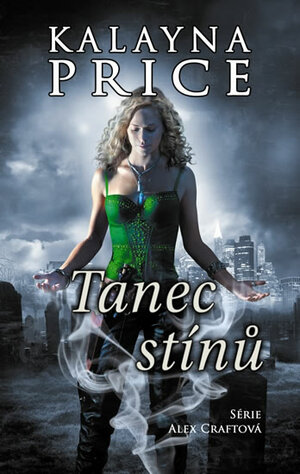 Tanec stínů by Kalayna Price