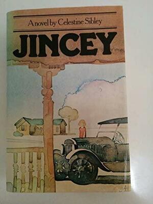 Jincey by Celestine Sibley