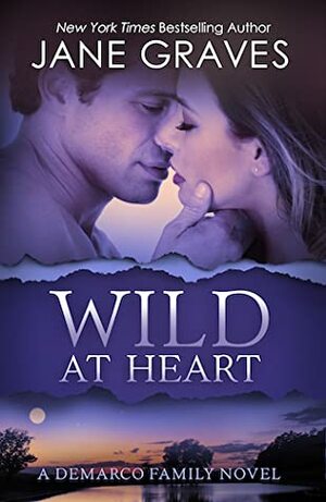 Wild at Heart by Jane Graves