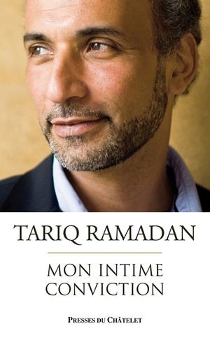 Mon intime conviction by Tariq Ramadan