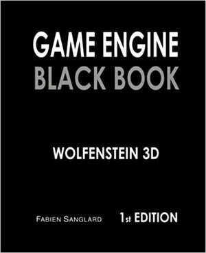 Game Engine Black Book: Wolfenstein 3D by Fabien Sanglard