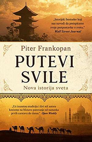 Putevi svile by Piter Frankopan