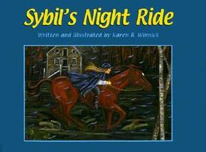 Sybil's Night Ride by Karen B. Winnick