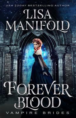 Forever Blood by Lisa Manifold, Midnight Coven