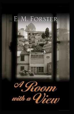 A Room with a View Illustrated by E.M. Forster