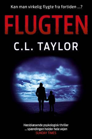 Flugten by C.L. Taylor