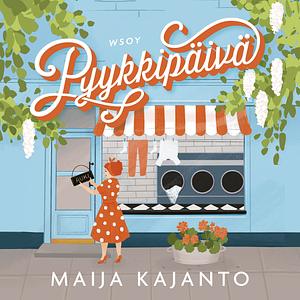 Pyykkipäivä by Maija Kajanto