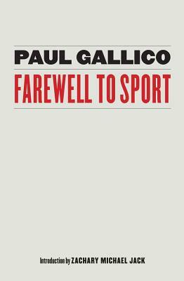 Farewell to Sport by Paul Gallico