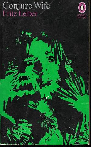 Conjure Wife by Fritz Leiber