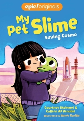 Saving Cosmo, Volume 3 by Colleen AF Venable, Courtney Sheinmel