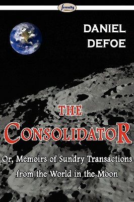 The Consolidator by Daniel Defoe