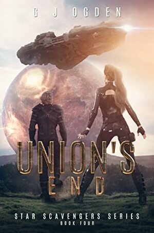 Union's End by G.J. Ogden