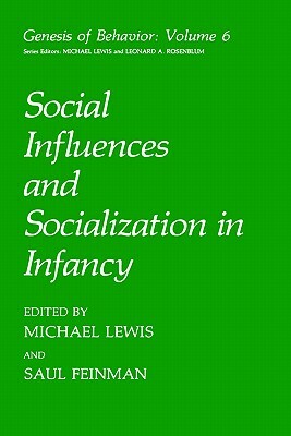 Social Influences and Socialization in Infancy by 