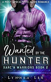 Wanted by the Hunter by Lynnea Lee