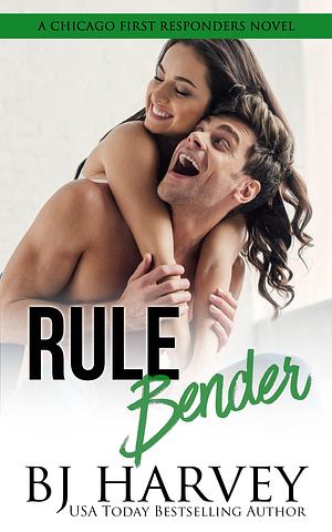 Rule Bender by B.J. Harvey