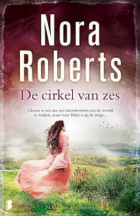 De cirkel van zes by Nora Roberts