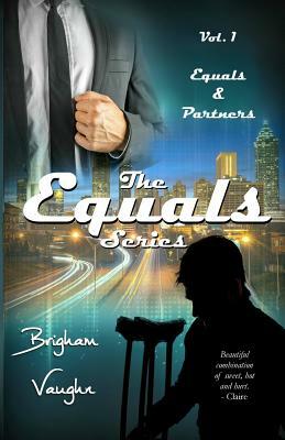 The Equals Series Vol. 1 by Brigham Vaughn