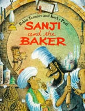 Sanji and the Baker by Robin Tzannes, Korky Paul