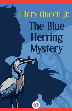 The Blue Herring Mystery by Ellery Queen Jr.