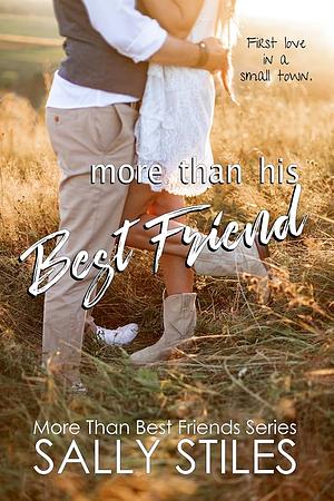 More Than His Best Friend by Sally Stiles