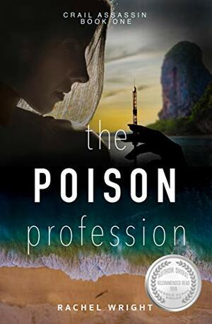 The Poison Profession by Rachel Wright