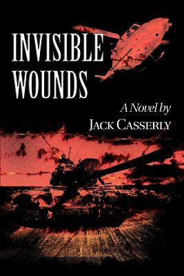 Invisible Wounds by Jack Casserly