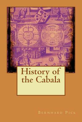 History of the Cabala by Bernhard Pick