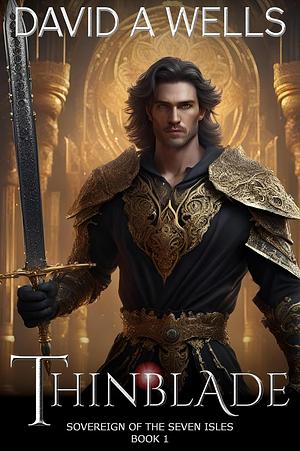 Thinblade by David A. Wells