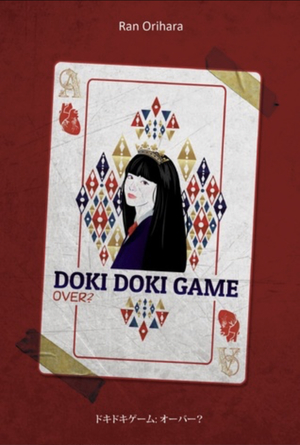 Doki Doki Game: Over? by Orihara Ran