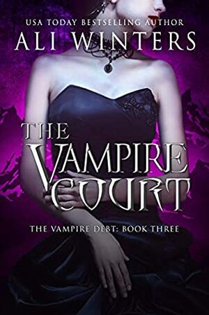 The Vampire Court by Ali Winters