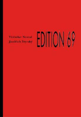 Edition 69 by Jed Slast, Bohuslav Brouk, Jindřich Štyrský, Vítězslav Nezval