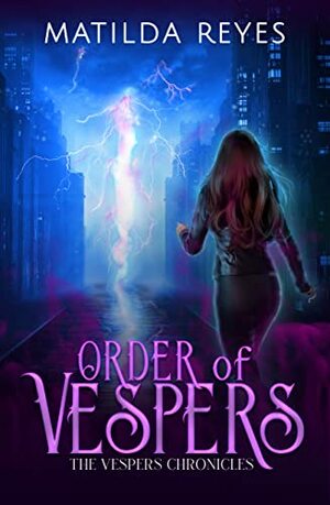 Order of Vespers by Matilda Reyes